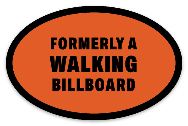 Formerly a walking billboard patch and sticker